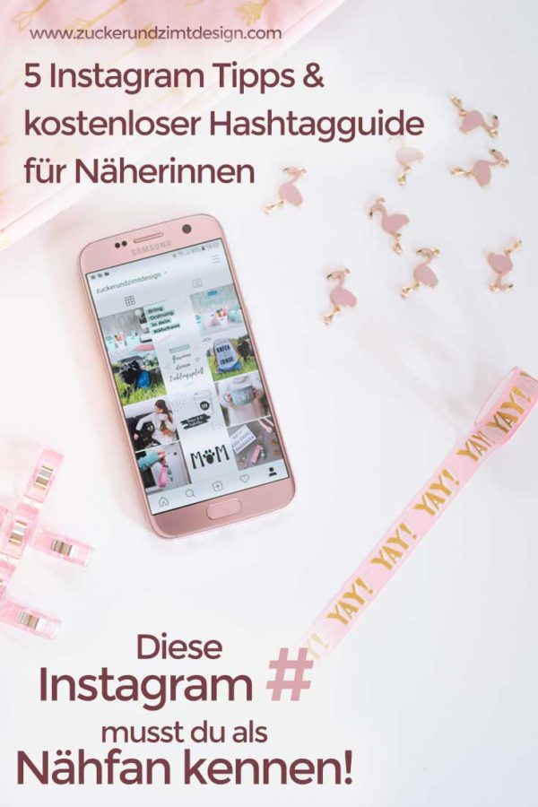 5 Hashtag Tipps Fur Instagram Plus Kostenlosen Hashtagguide Zum Thema Nahen Zucker Und Zimt Design