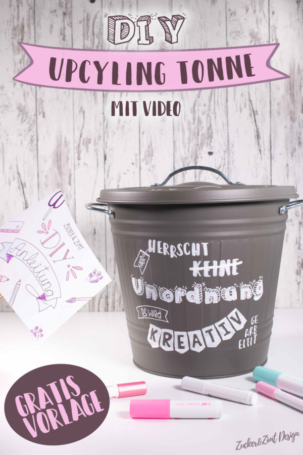 DIY Anleitung Upcyling Mülltonne mit Handlettering