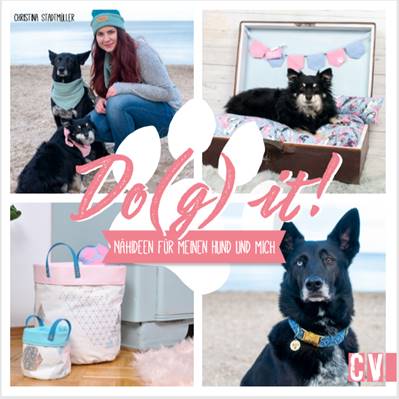 Do(g) it! - Nähideen für meinen Hund und mich