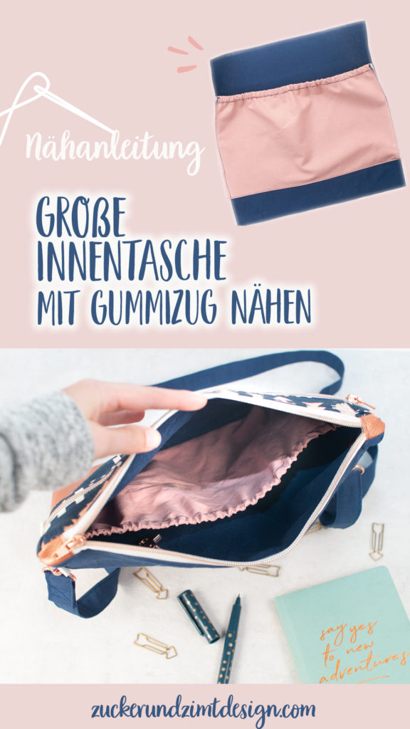 Nähanleitung Innentasche mit Gummizug | Erweiterung Tasche Milow || www.zuckerundzimtdesign.com