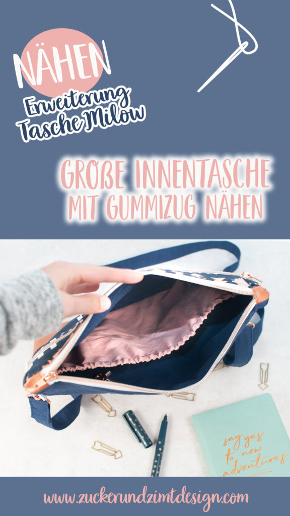 Nähanleitung Innentasche mit Gummizug | Erweiterung Tasche Milow || www.zuckerundzimtdesign.com